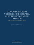 Economía informal y distritos industriales: la realidad valenciana y española