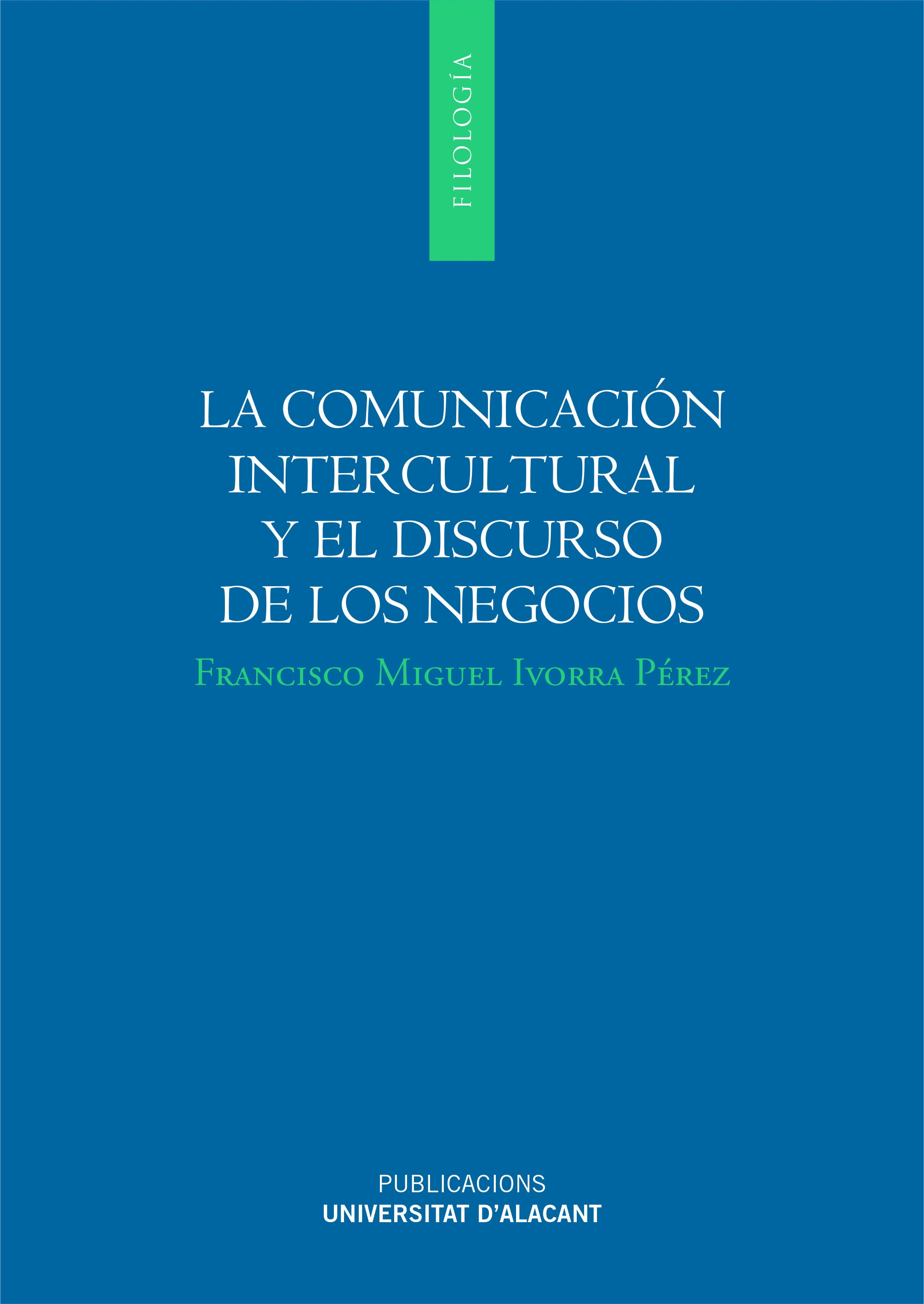 La comunicaciÃ³n intercultural y el discurso de los negocios