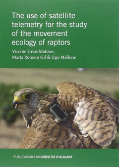The use of satellite telemetry for the study of the movement ecology of raptors