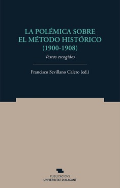 La polémica sobre el método histórico (1900-1908)