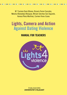 Lights, Camera and Action. Against Dating Violence.