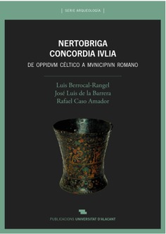 Nertobriga Concordia Iulia, de oppidum céltico a municipium romano