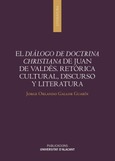 El Diálogo de Doctrina Christiana de Juan de Valdés
