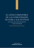 Portada de: El léxico disponible de las comunidades de habla alicantinas