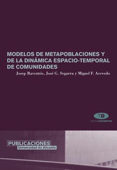 Modelos de metapoblaciones y de la dinámica espacio-temporal de comunidades