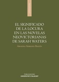 El significado de la locura en las novelas neovictorianas de Sarah Waters