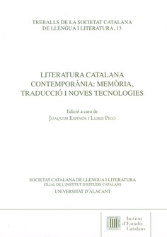 Literatura catalana contemporània: memòria, traducció i noves tecnologies