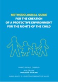 Methodological guide for the creation of a protective environment for the rights of the child