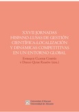 XXVII Jornadas hispano-lusas de gestión científica-localización y dinámicas competititvas