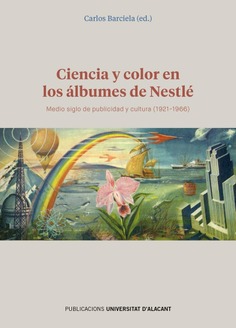 Ciencia y color en los álbumes de Nestlé