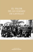 Valor de Les Normes de Castelló; El