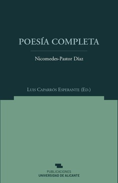 Poesía completa. Nicomedes-Pastor Díaz