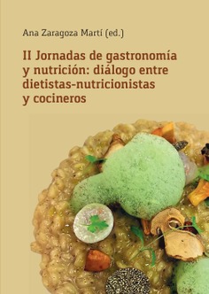 II Jornadas de gastronomía y nutrición: diálogo entre dietistas-nutricionistas y cocineros