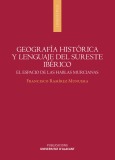 Geografia histórica y lenguaje del sureste ibérico
