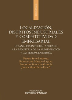 Localización, distritos industriales y competitividad empresarial