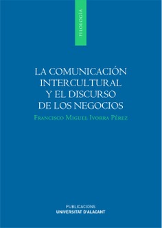La comunicación intercultural y el discurso de los negocios