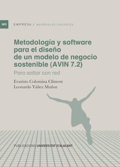 Metodología y software para el diseño de un modelo de negocio sostenible (AVIN 7.2)
