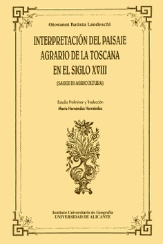 Interpretación del paisaje agrario de la Toscana en el siglo XVIII