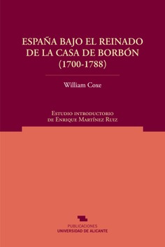 España bajo el reinado de la Casa de Borbón (1700-1788)