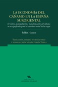 La economía del cáñamo en la España suroriental