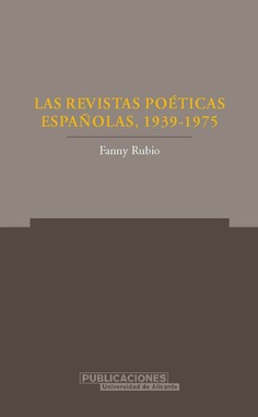 Las revistas poéticas españolas (1939-1975)