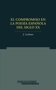 El compromiso en la poesía española del Siglo XX