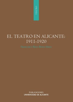 El teatro en Alicante (1901-1910)