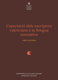 L'aportació dels escriptors valencians a la llengua normativa
