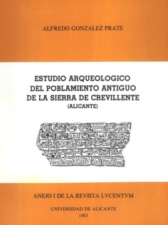 Estudio arqueológico del poblamiento antiguo de la Sierra de Crevillente (Alicante)