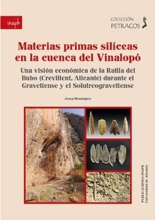 Materias primas silíceas en la cuenca del Vinalopó