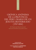 Crónica anónima de la Provincia del Perú: diario de un jesuita desterrado (1767-1814)
