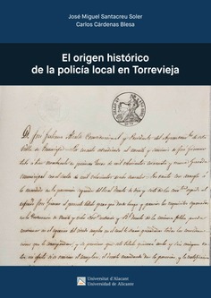 El origen histórico de la policía local en Torrevieja