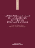 Corrientes actuales en los estudios retóricos iberoamericanos