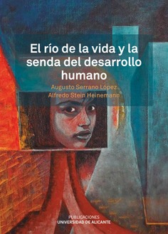 El río de la vida y la senda del desarrollo humano