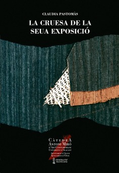 La cruesa de la seua exposició