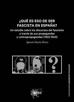 ¿Qué es eso de ser fascista en España?