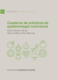 Portada de: Cuaderno de prácticas de epidemiología nutricional