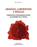 Abadías, laberinto y píxeles