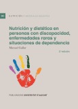 Portada de: Nutrición y dietética en personas con discapacidad, enfermedades raras y situaciones de dependencia