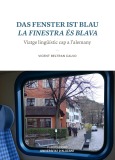 Portada de: Das fenster ist blau. La finestra és blava