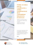 Portada de: IVUMUL: Un índice para la cuantificación y análisis multidimensional de la vulnerabilidad laboral en la escala local