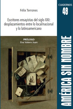 Escritores ensayistas del siglo XXI: desplazamientos entre lo local/nacional y lo latinoamericano