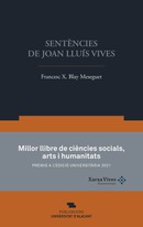 'Sentències de Joan Lluís Vives', de Francesc Xavier Blay Meseguer, Millor Llibre de Ciències Socials, Arts i Humanitats dels III Premis Joan Lluís Vives a l'Edició Universitària en Català