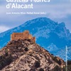 Un llibre de la UA aborda la dinàmica històrica de les comarques alacantines a través dels seus castells