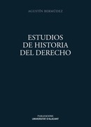 La UA recopila els ‘Estudios de Historia del Derecho’ d’Agustín Bermúdez en un llibre homenatge a la seua trajectòria
