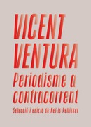 El Servei de Publicacions de la UA presenta el llibre ‘Vicent Ventura. Periodisme a contracorrent’