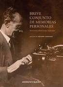 La Universitat d’Alacant presenta el llibre ‘Breve conjunto de memorias personales de Antonio Montoro Sanchis (1884-1966)’