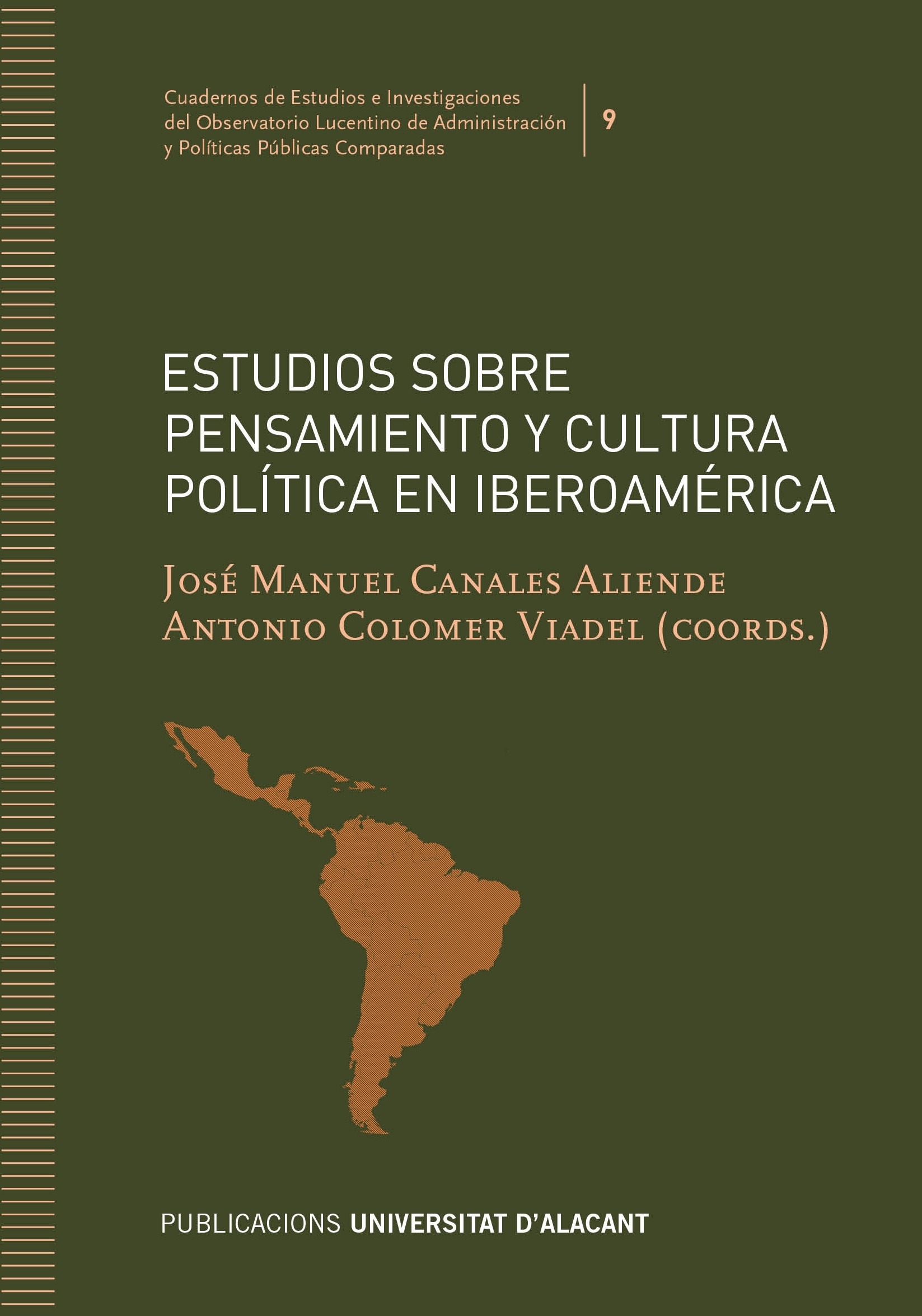 Estudios sobre pensamiento y cultura polÃ­tica en IberoamÃ©rica