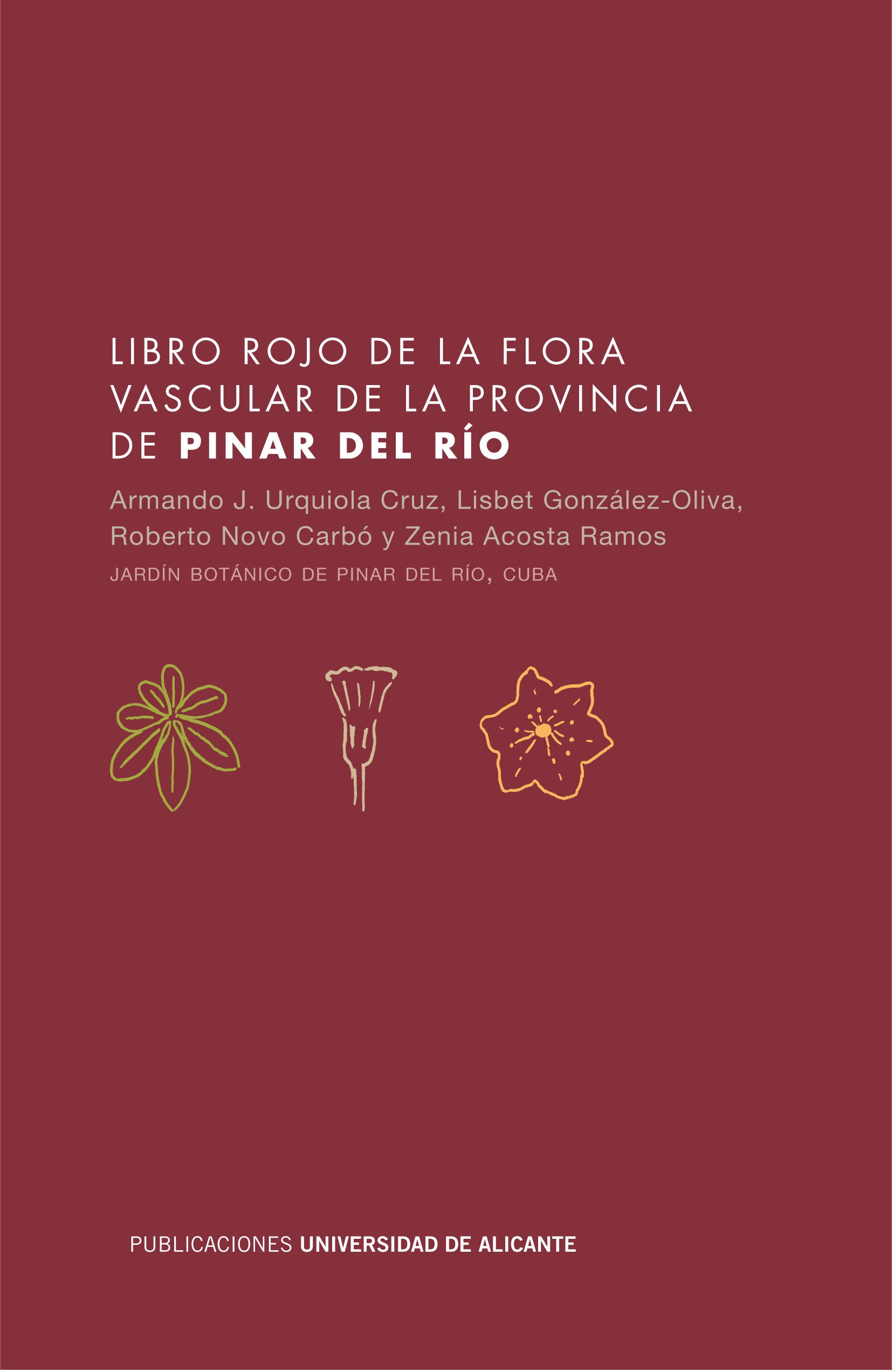 Libro rojo de la flora vascular de la provincia de Pinar del RÃ­o