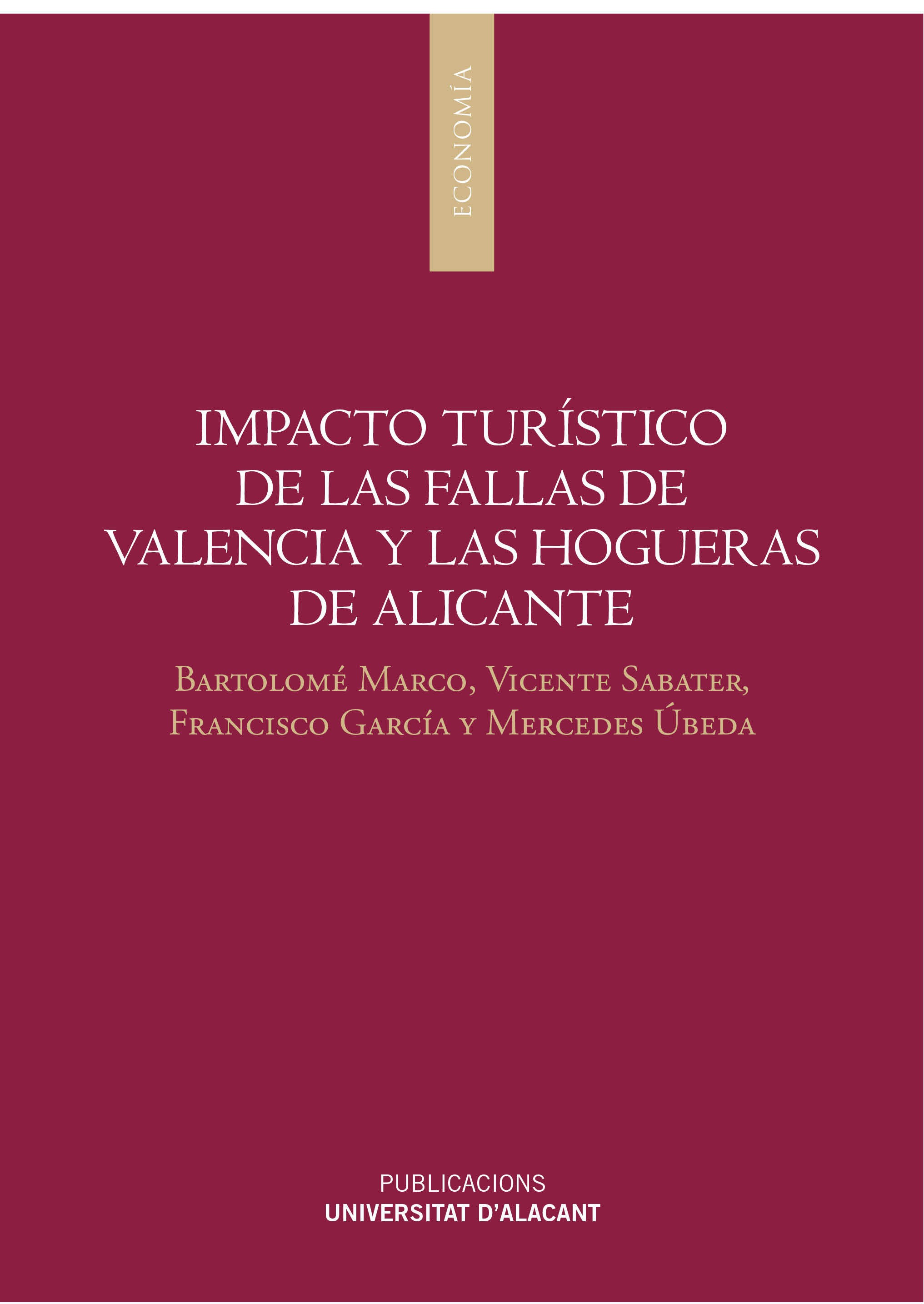 Impacto turÃ­stico de las Fallas de Valencia y las Hogueras de Alicante